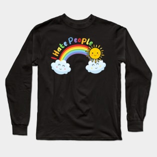 Cute Sun And Cloud - I Hate People Long Sleeve T-Shirt